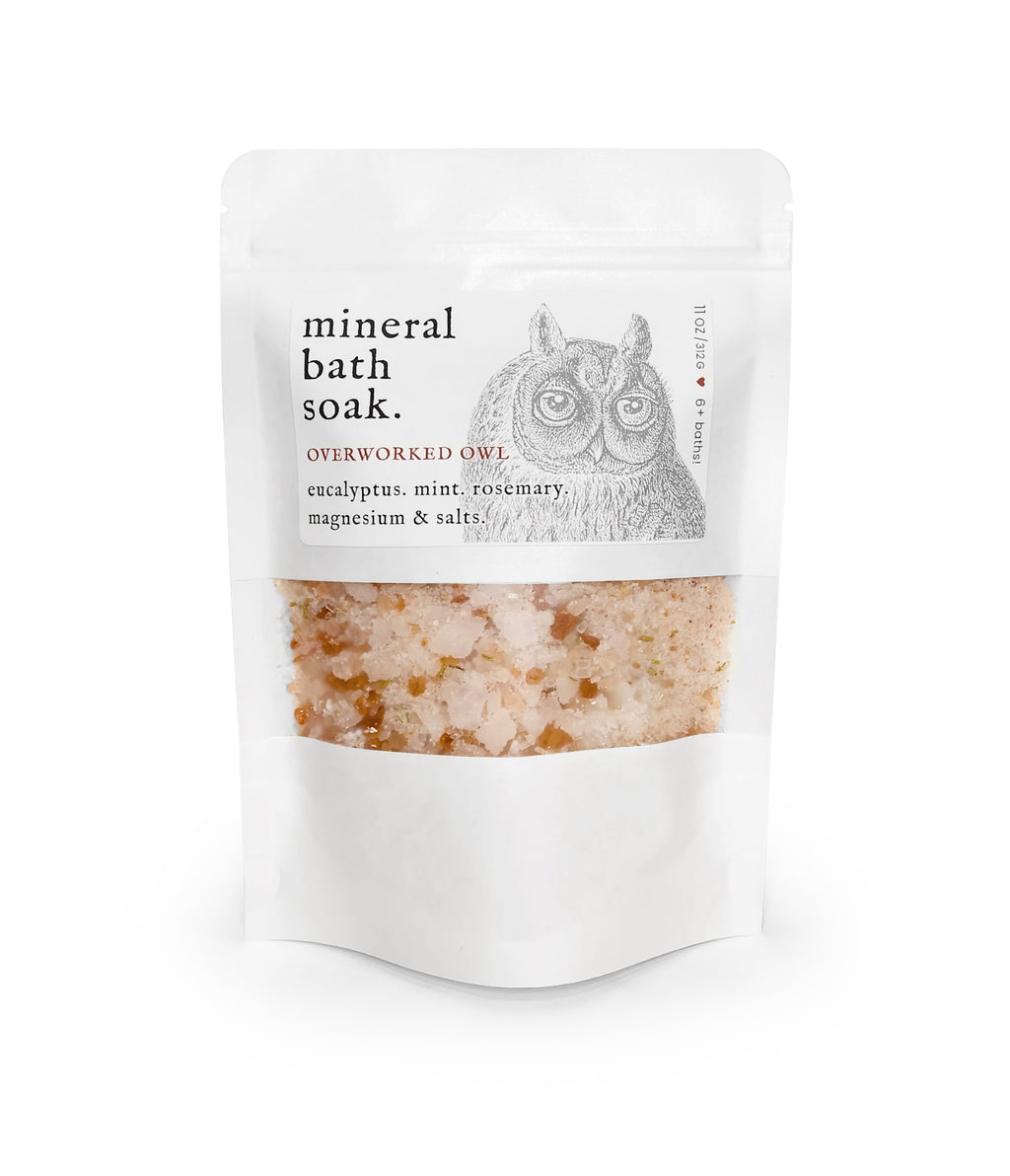 mineral bath soak ~ overworked owl.