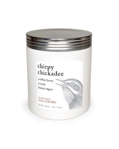 chirpy chickadee ~ soy candle.