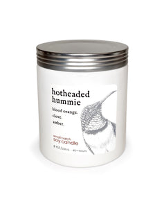 hotheaded hummie ~ soy candle.